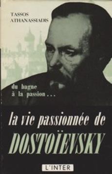 La vie passionnée de Dostoïevsky - couverture livre occasion