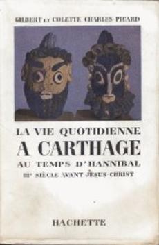 La vie quotidienne à Carthage au temps d'Hannibal - couverture livre occasion