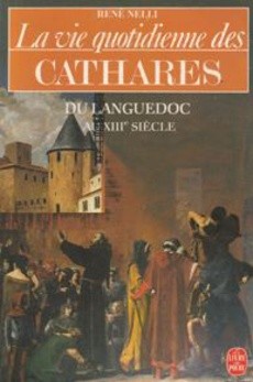 La vie quotidienne des Cathares - couverture livre occasion