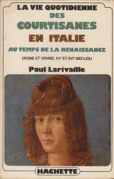 La vie quotidienne des courtisanes en Italie - couverture livre occasion