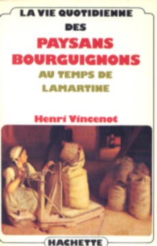 La vie quotidienne des paysans bourguignons - couverture livre occasion