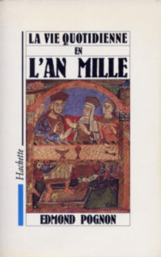 La vie quotidienne en l'an mille - couverture livre occasion