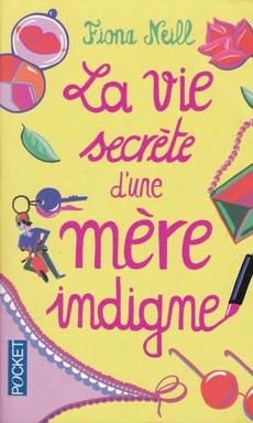 La vie secrète d'une mère indigne - couverture livre occasion
