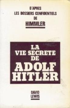 La vie secrète de Adolf Hitler - couverture livre occasion