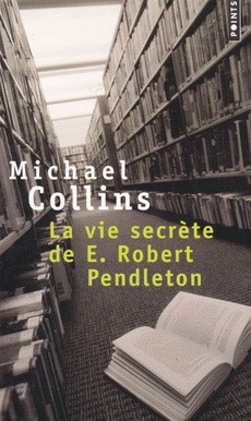 La vie secrète de E. Robert Pendleton - couverture livre occasion