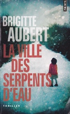 La ville des serpents d'eau - couverture livre occasion
