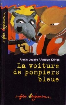 La voiture de pompiers bleue - couverture livre occasion