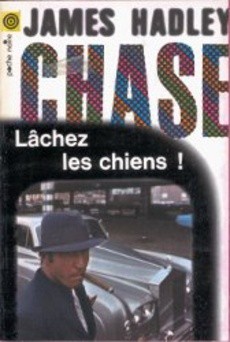 Lâchez les chiens ! - couverture livre occasion