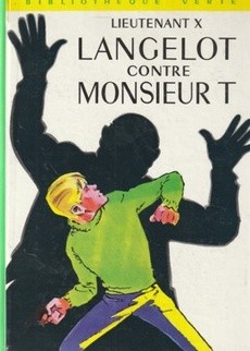 Langelot contre Monsieur T - couverture livre occasion