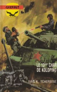 Le 13e char de Kolopino - couverture livre occasion