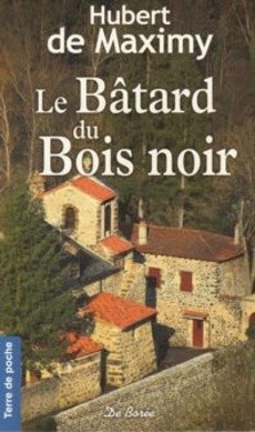 Le Bâtard du Bois noir - couverture livre occasion