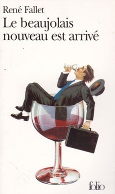 Le beaujolais nouveau est arrivé - couverture livre occasion
