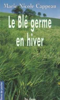 Le blé germe en hiver - couverture livre occasion