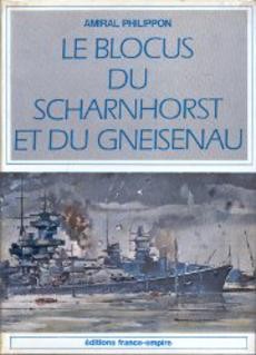 Le blocus du Scharnhorst et du Gneisenau - couverture livre occasion