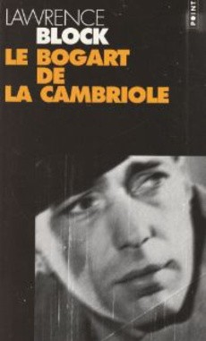Le Bogart de la cambriole - couverture livre occasion