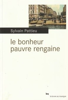 Le bonheur pauvre rengaine - couverture livre occasion