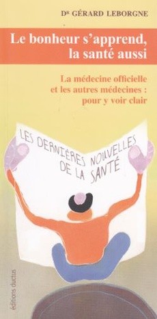 Le bonheur s'apprend, la santé aussi - couverture livre occasion
