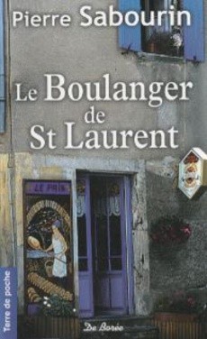 Le Boulanger de St Laurent - couverture livre occasion