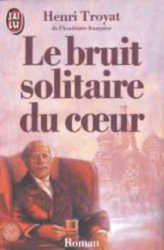Le bruit solitaire du coeur - couverture livre occasion