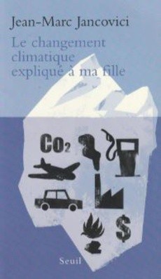 Le changement climatique expliqué à ma fille - couverture livre occasion