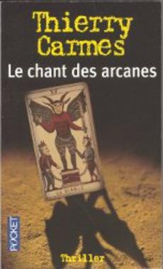 Le chant des arcanes - couverture livre occasion