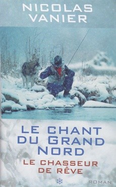 Le chant du Grand Nord I & II - couverture livre occasion