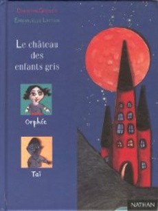 Le château des enfants gris - couverture livre occasion