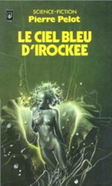 Le ciel bleu d'Irockee - couverture livre occasion
