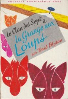 couverture de 'Le Clan des Sept à la Grange aux Loups' - couverture livre occasion