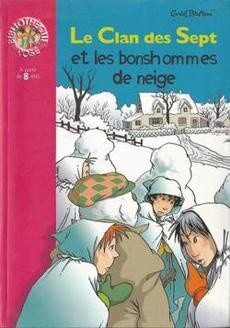Le Clan des Sept et les bonshommes de neige - couverture livre occasion