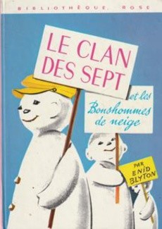 Le Clan des Sept et les Bonshommes de neige - couverture livre occasion