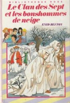 Le Clan des Sept et les bonshommes de neige - couverture livre occasion