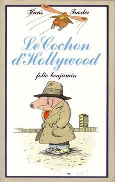 Le cochon d\'Hollywood - couverture livre occasion