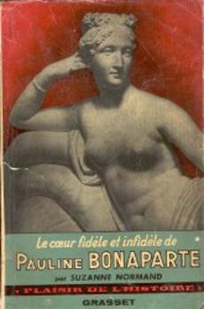 Le coeur fidèle et infidèle de Pauline Bonaparte - couverture livre occasion