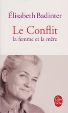 Le conflit la femme et la mère - couverture livre occasion