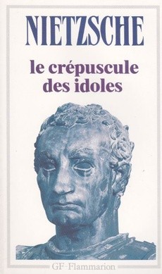 Le Crépuscule des idoles - couverture livre occasion