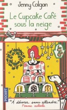 Le Cupcake Café sous la neige - couverture livre occasion