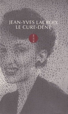 Le cure-dent - couverture livre occasion