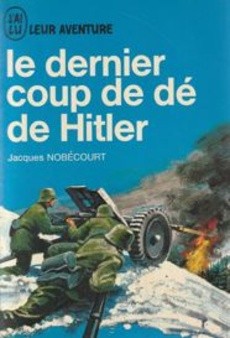 Le dernier coup de dé de Hitler - couverture livre occasion