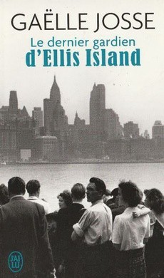 Le dernier gardien d'Ellis Island - couverture livre occasion