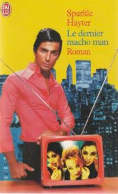 Le dernier macho man - couverture livre occasion