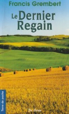 Le Dernier Regain - couverture livre occasion