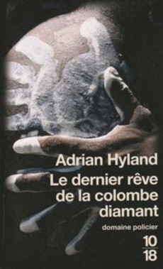 Le dernier rêve de la colombe diamant - couverture livre occasion