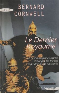 Le Dernier Royaume - couverture livre occasion