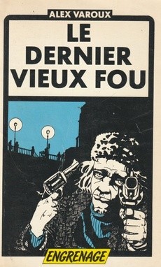 Le dernier vieux fou - couverture livre occasion