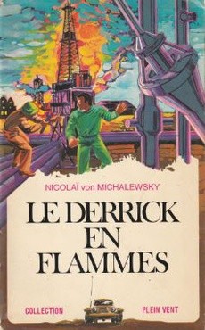 Le derrick en flamme - couverture livre occasion