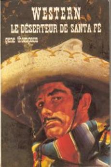 Le déserteur de Santa Fé - couverture livre occasion