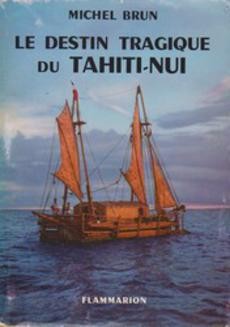 Le destin tragique du Tahiti-Nui - couverture livre occasion