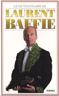 Le dictionnaire de Laurent Baffie - couverture livre occasion