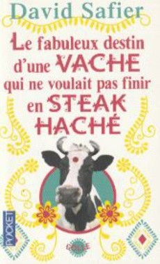 Le fabuleux destin d'une vache qui ne voulait pas finir ... - couverture livre occasion